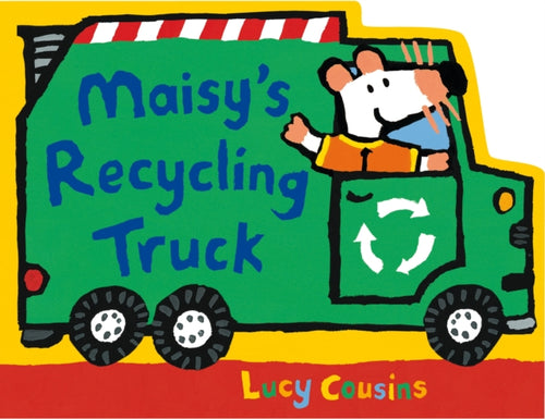 Maisy's Recycling Truck - 9781529512618