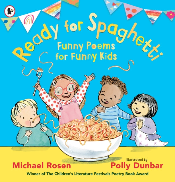 Ready for Spaghetti: Funny Poems for Funny Kids - 9781529513905