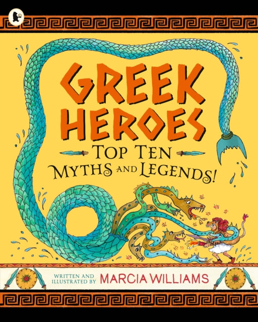 Greek Heroes: Top Ten Myths and Legends! - 9781529513950