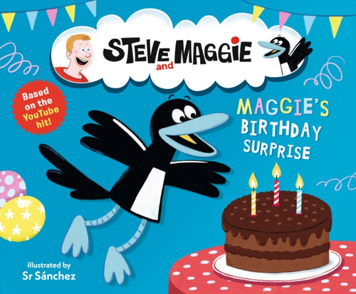 Steve and Maggie: Maggie's Birthday Surprise - 9781529515138