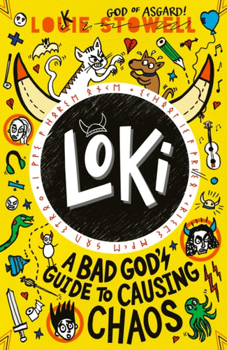 Loki: A Bad God's Guide to Causing Chaos : Trickster Norse god turned school kid - the brand-new book in the hilarious comics-style diary series for 7-11-year-olds. - 9781529515817