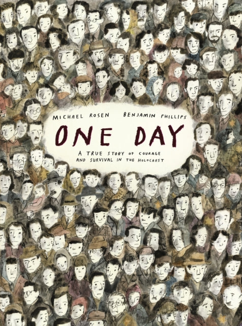 One Day: A True Story of Courage and Survival in the Holocaust - 9781529515985
