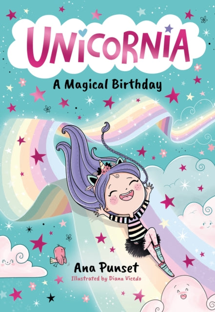 Unicornia: A Magical Birthday - 9781529520002