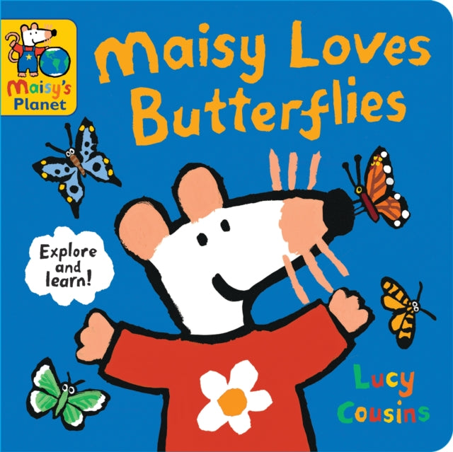 Maisy Loves Butterflies: A Maisy's Planet Book - 9781529523089