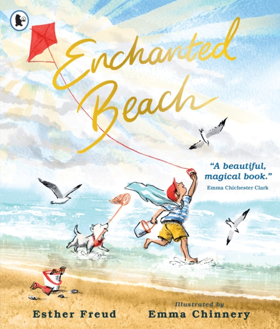 Enchanted Beach : A magical story about family memories of a very special place – a perfect summer holiday gift to treasure - 9781529533965