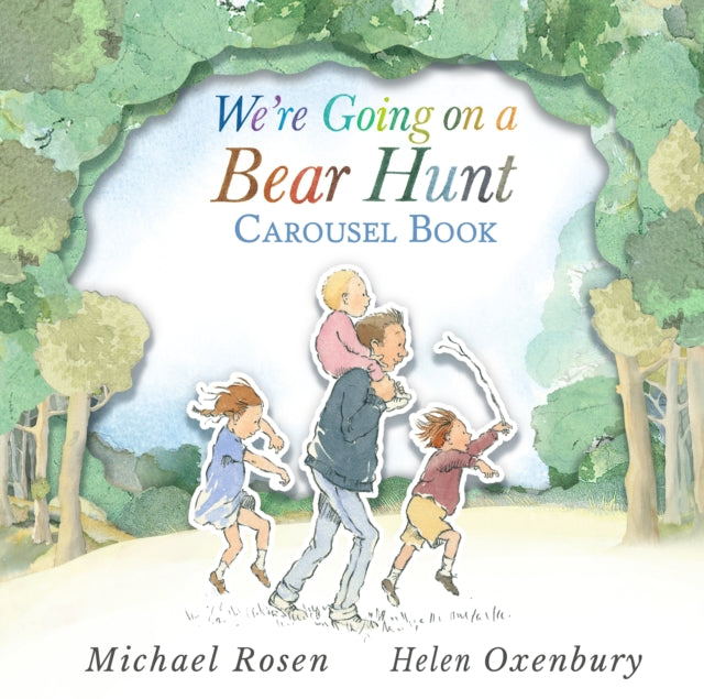 We're Going on a Bear Hunt Carousel Book : The beloved bestselling family classic reimagined as a beautiful 3D carousel gift book, the perfect Christmas present or birthday gift for children age 3-7 - 9781529537451