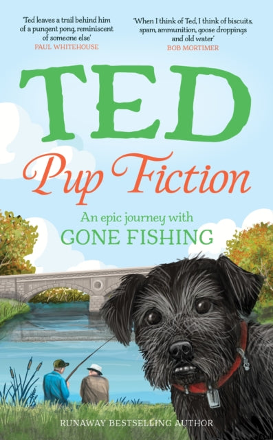 Pup Fiction : An epic journey with Gone Fishing - 9781529968439