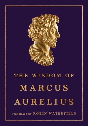 The Wisdom of Marcus Aurelius - 9781541606760