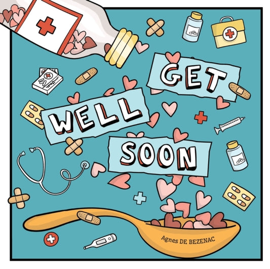 Get Well Soon - 9781634743921