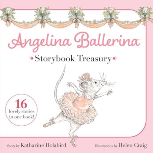 Angelina Ballerina Storybook Treasury - 9781665960328
