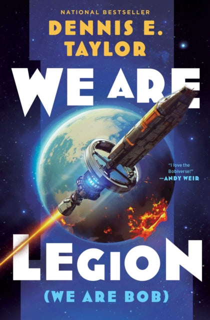 We Are Legion (We Are Bob) : Bobiverse: Book 1 Volume 1 - 9781668221587