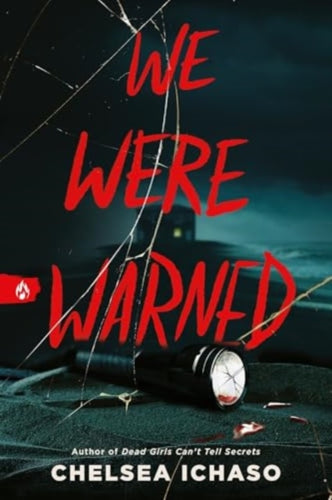 We Were Warned : The Propulsive Young Adult Thriller for Fans of Chilling Murder Mystery Books - 9781728299709