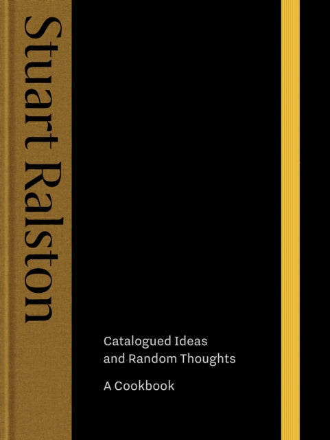 Catalogued Ideas and Random Thoughts : A Cookbook - 9781739174019