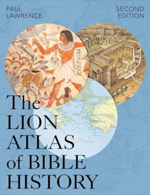 Lion Atlas of Bible History : Second Edition - 9781739417802