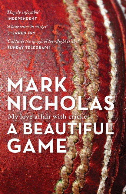 A Beautiful Game : My love affair with cricket - 9781760292713