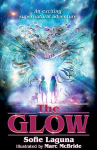 The Glow - 9781761066825