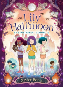 The Witches' Council: Lily Halfmoon 2 : 2 - 9781761069727
