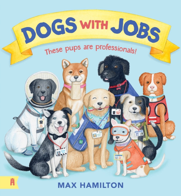 Dogs With Jobs - 9781761182358