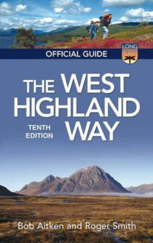 The West Highland Way : The Official Guide - 9781780271156