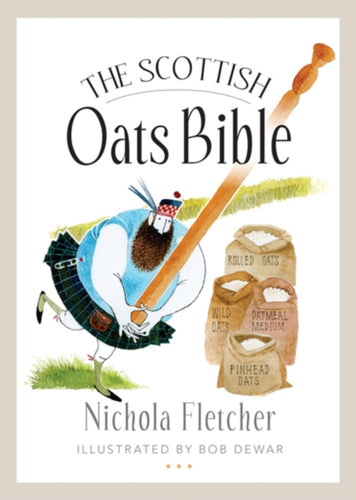 The Scottish Oats Bible - 9781780273648