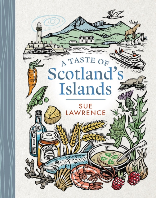 A Taste of Scotland's Islands - 9781780276007