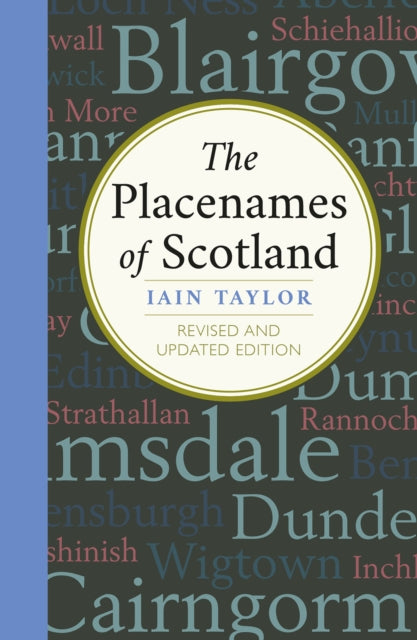 The Placenames of Scotland - 9781780277714