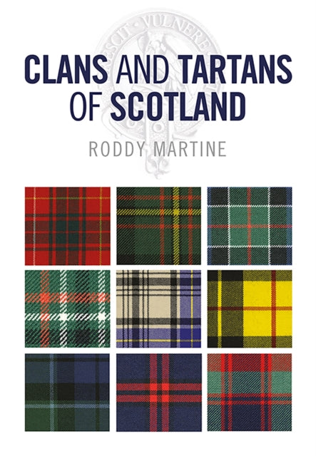 Clans and Tartans of Scotland - 9781780277745