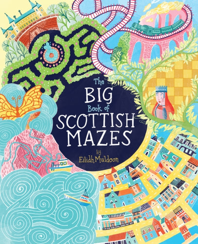 The Big Book of Scottish Mazes - 9781780278025