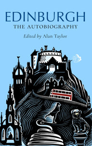 Edinburgh: The Autobiography - 9781780278827