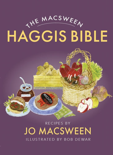 The Macsween Haggis Bible - 9781780278964