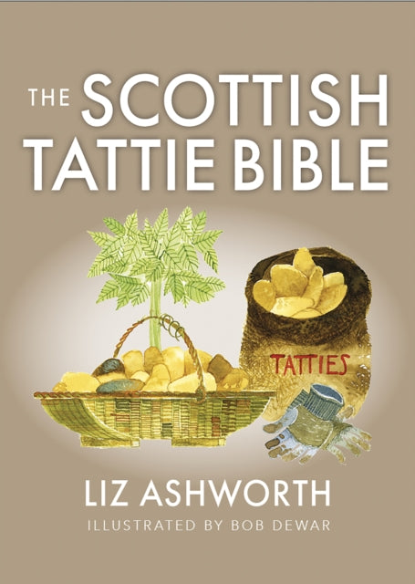 The Scottish Tattie Bible - 9781780278995