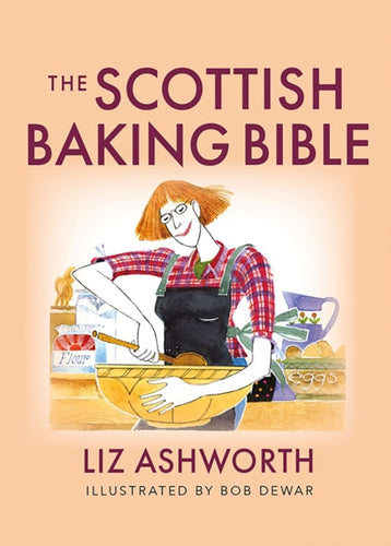 The Scottish Baking Bible - 9781780279077