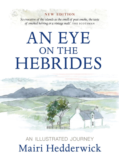 An Eye on the Hebrides : An Illustrated Journey - 9781780279152