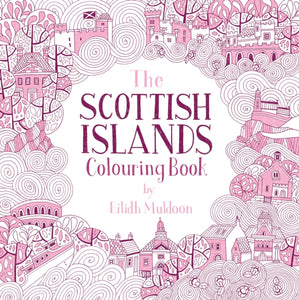 The Scottish Islands Colouring Book - 9781780279343