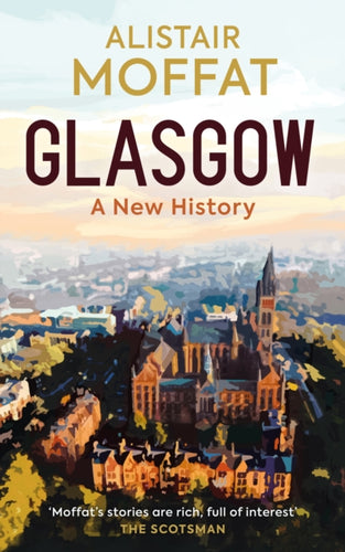 Glasgow: A New History - 9781780279589