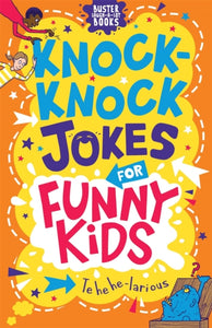Knock-Knock Jokes for Funny Kids - 9781780557854