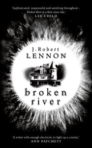 Broken River : The most suspense-filled, inventive thriller you'll read this year - 9781781257975