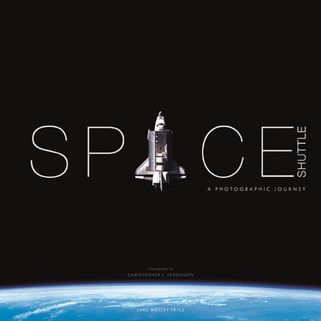 Space Shuttle: A Photographic Journey - 9781781454978