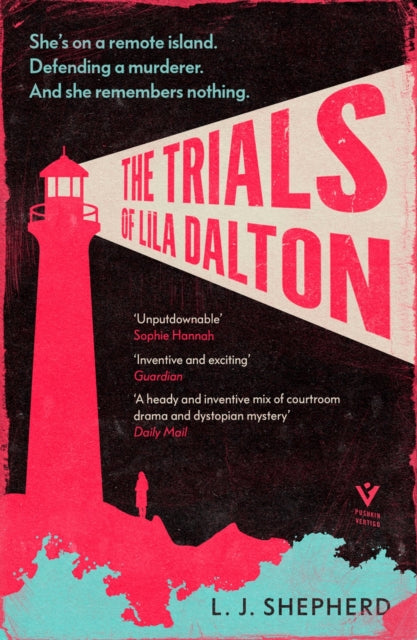 The Trials of Lila Dalton - 9781782279860