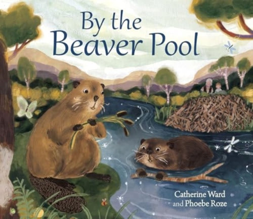 By the Beaver Pool - 9781782509356