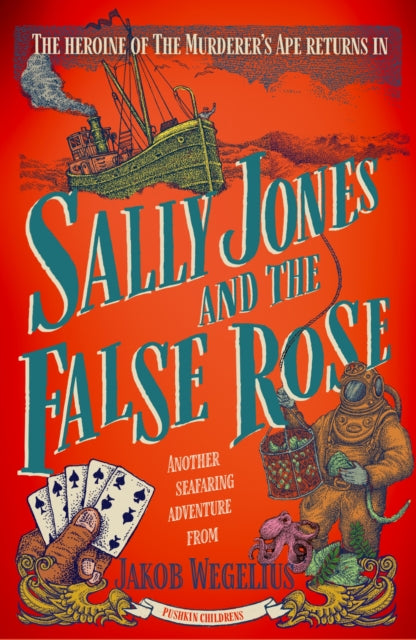 Sally Jones and the False Rose - 9781782693239