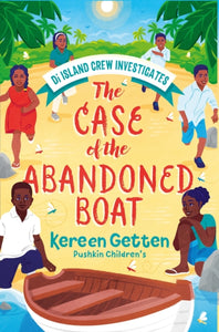 The Case of the Abandoned Boat - 9781782693949