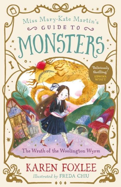 The Wrath of the Woolington Wyrm - 9781782694137