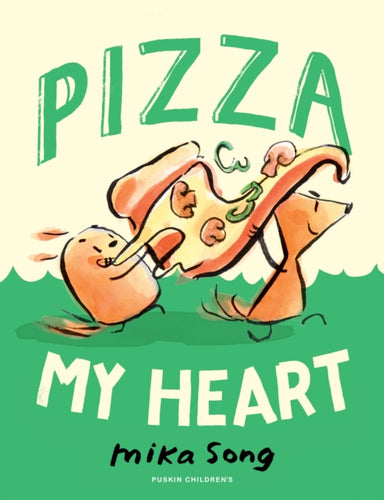 Pizza My Heart : Book Three of the Norma and Belly Series - 9781782694540