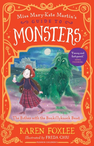 The Bother with the Bonkillyknock Beast : Miss Mary-Kate Martin's Guide to Monsters 3 - 9781782695608
