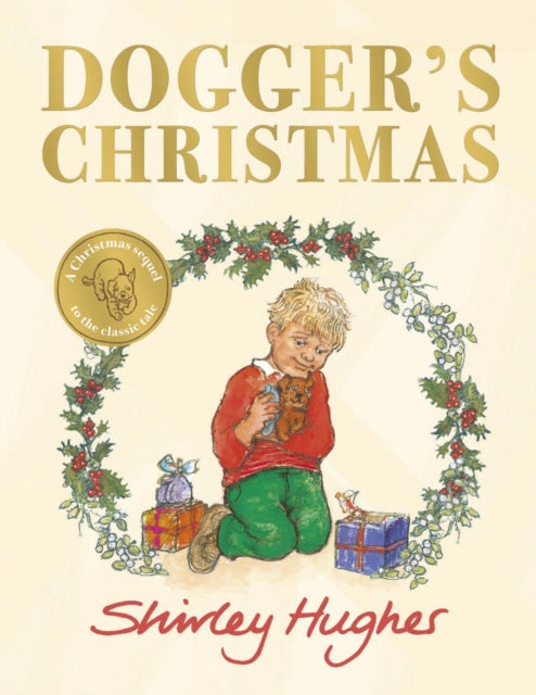 Dogger's Christmas : A classic seasonal sequel to the beloved Dogger - 9781782959779