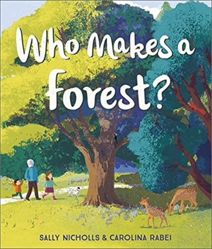 Who Makes a Forest? - 9781783449200