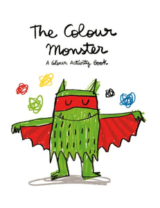 The Colour Monster: A Colour Activity Book - 9781783704590