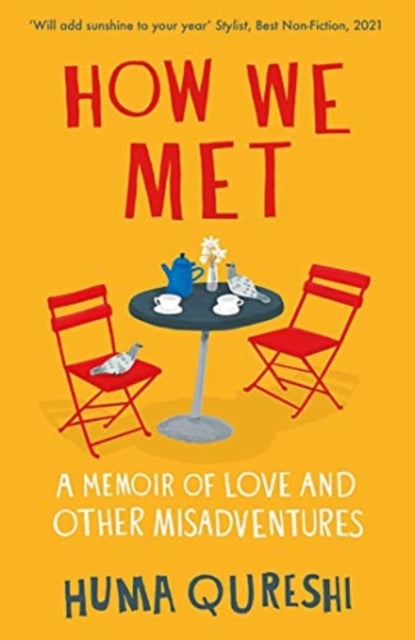How We Met : A Memoir of Love and Other Misadventures - 9781783966110