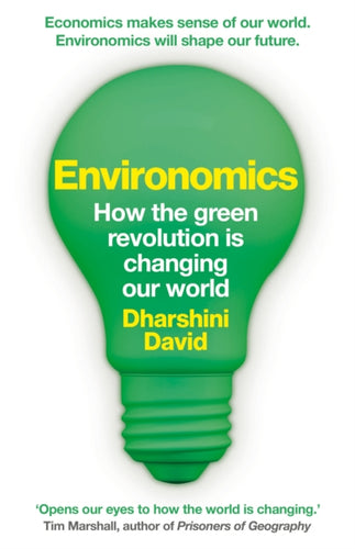 Environomics : How the Global Economy is Going Green - 9781783968473